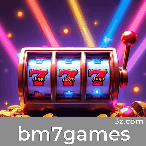 bm7games: Cassino Online e Apostas Premium