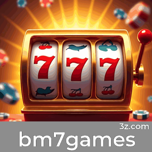 bm7games: Cassino Online e Apostas Premium